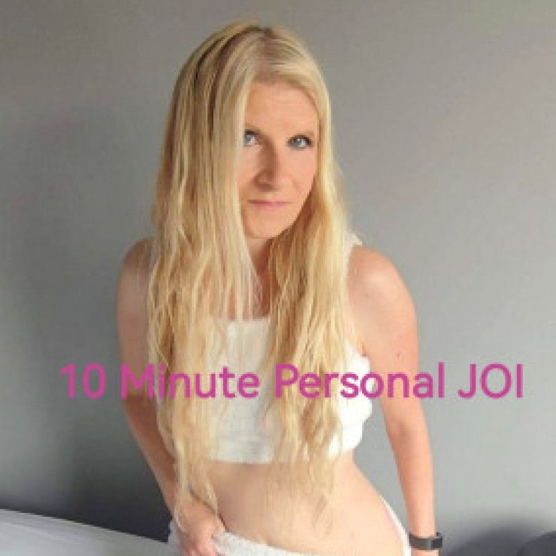 10 Minute Personal JOI video