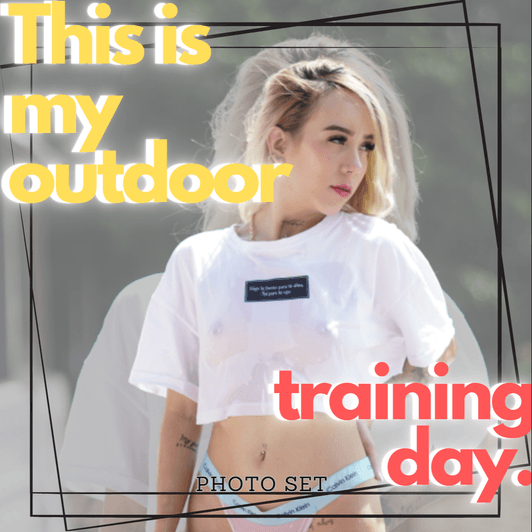 This is my outdoor training day