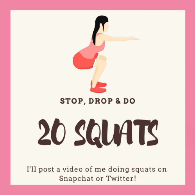 TEMP UNAVAIL Stop drop and do 20 SQUATS!