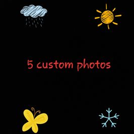 5 custom photos