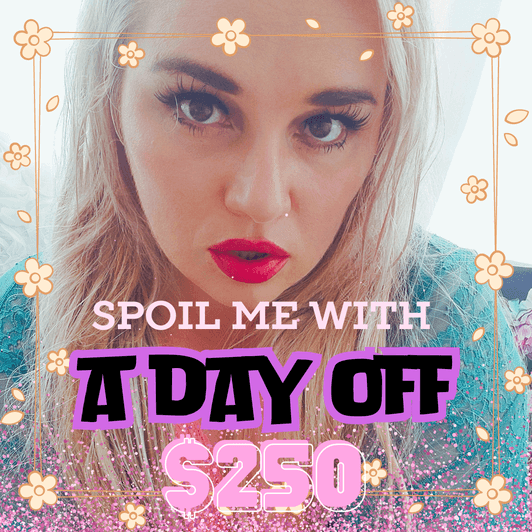 Spoil Curvy Sole Goddess with a day OFF!