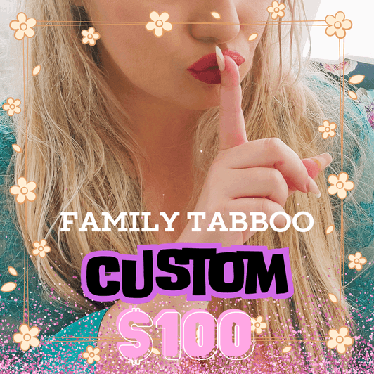 Family Tabboo Custom Video
