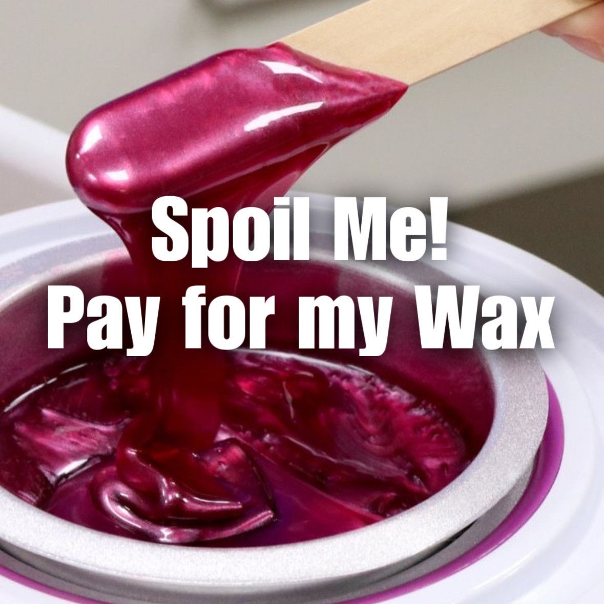 Pay for my wax