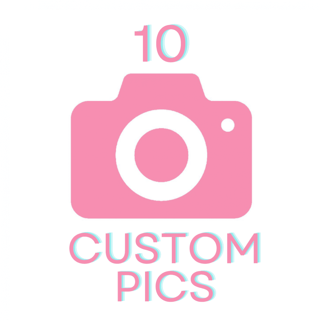 10 custom pics