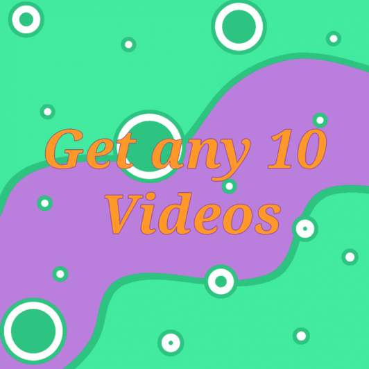 Get Any 10 Videos