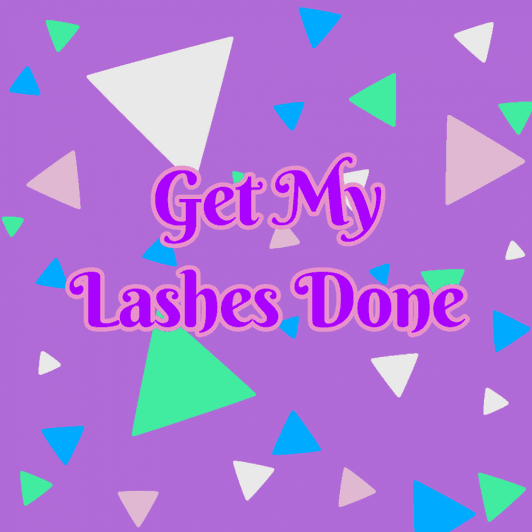 Get My Lashes Done