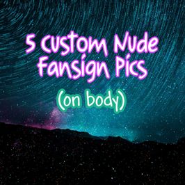 5 Custom Fansign Nudes BODY