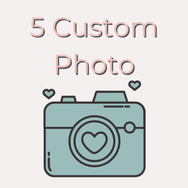 5 Custom Photo Pack