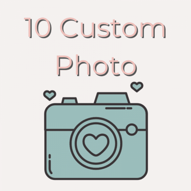 10 Custom Photo Pack