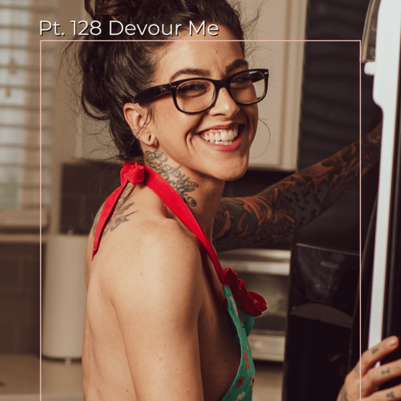 Pt 128 Devour Me Set