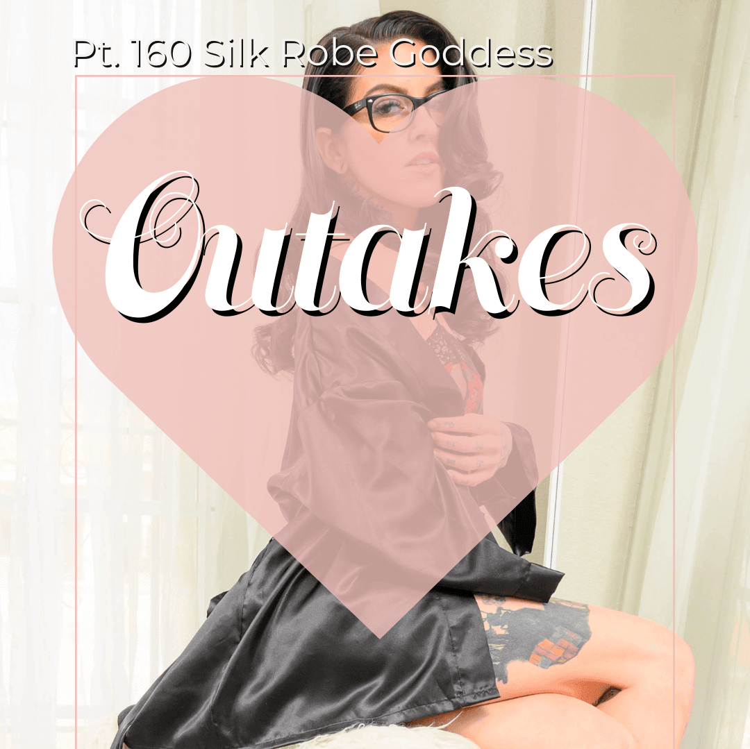 Pt 160 Silk Robe Goddess Outakes