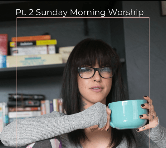 Pt 2 Sunday Morning Worship Tease Set