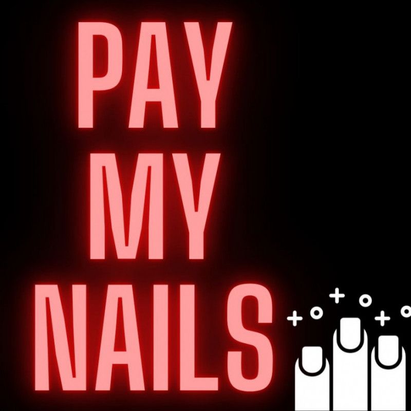 Pay my nails