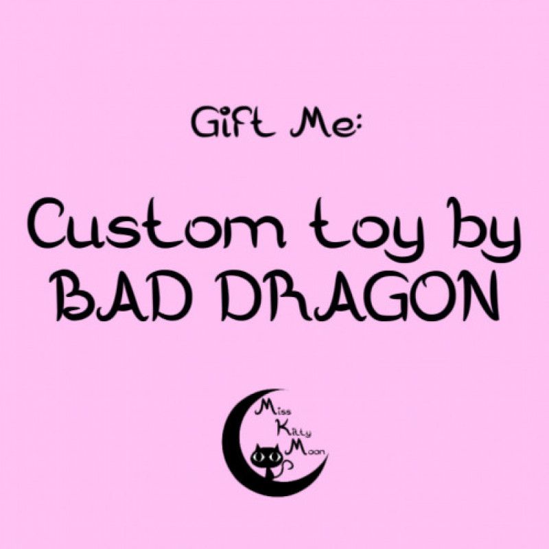 Help me get a Bad Dragon toy