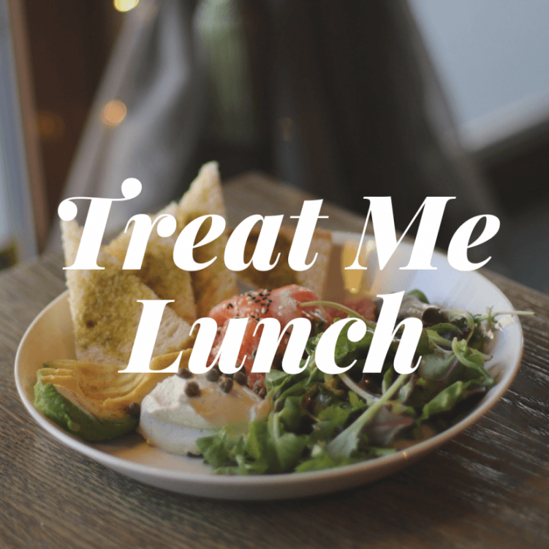 Treat Me to Lunch