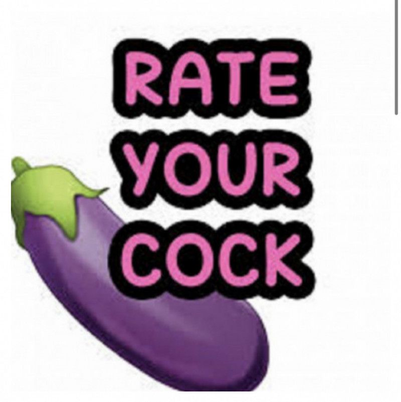 Rate your dick