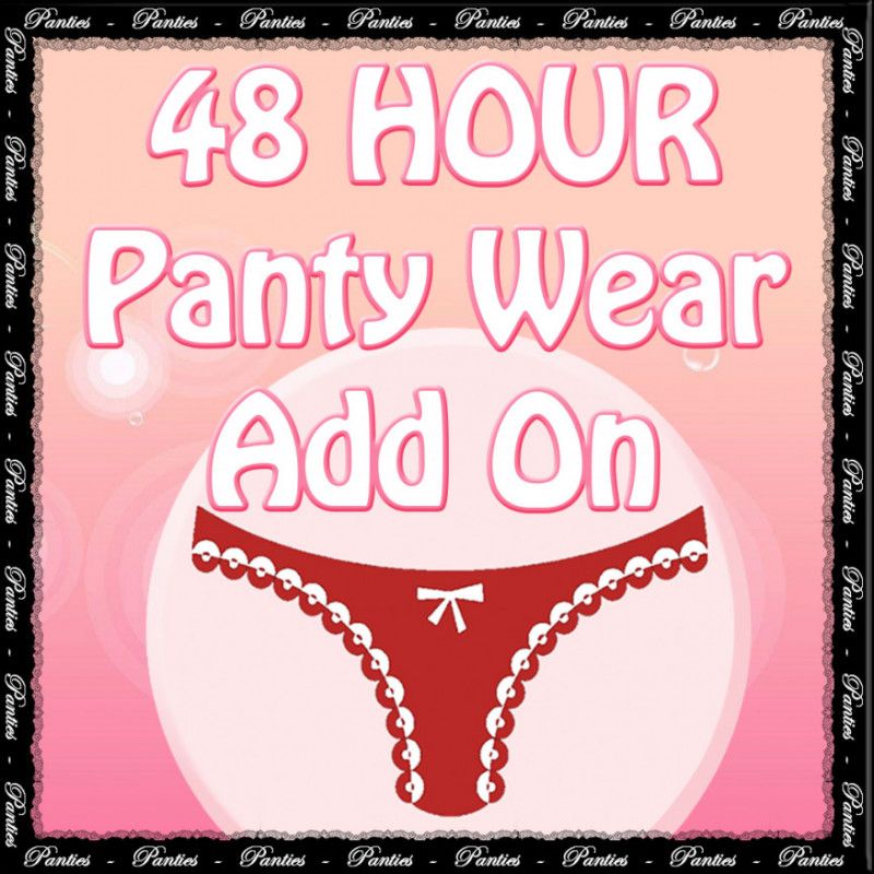 48 Hour Panty Wear Add On