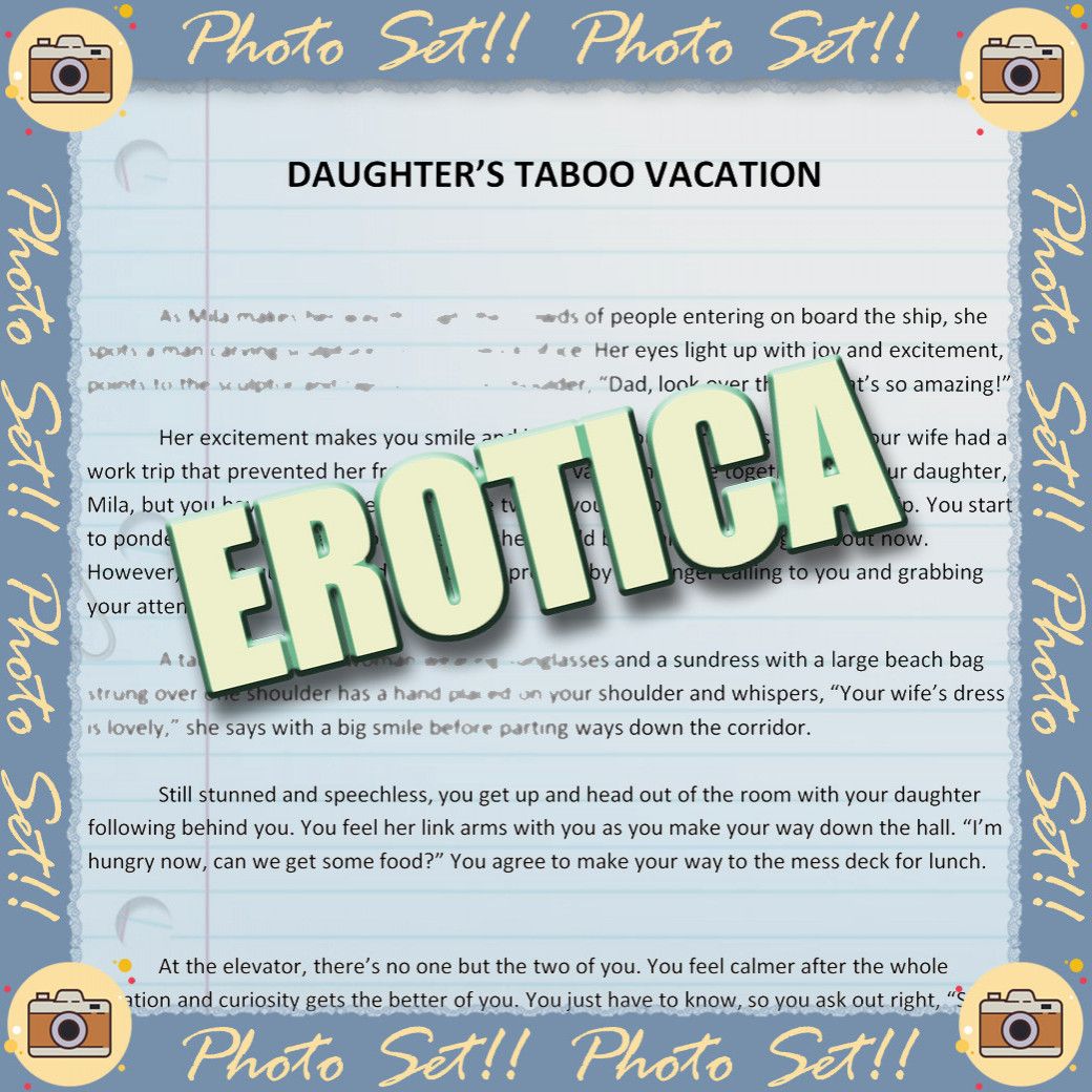 EROTICA: Daughters Taboo Vacation