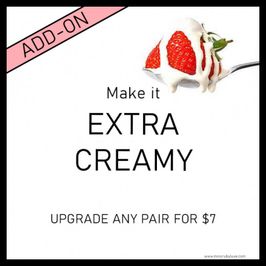 Make it Extra Creamy Add On