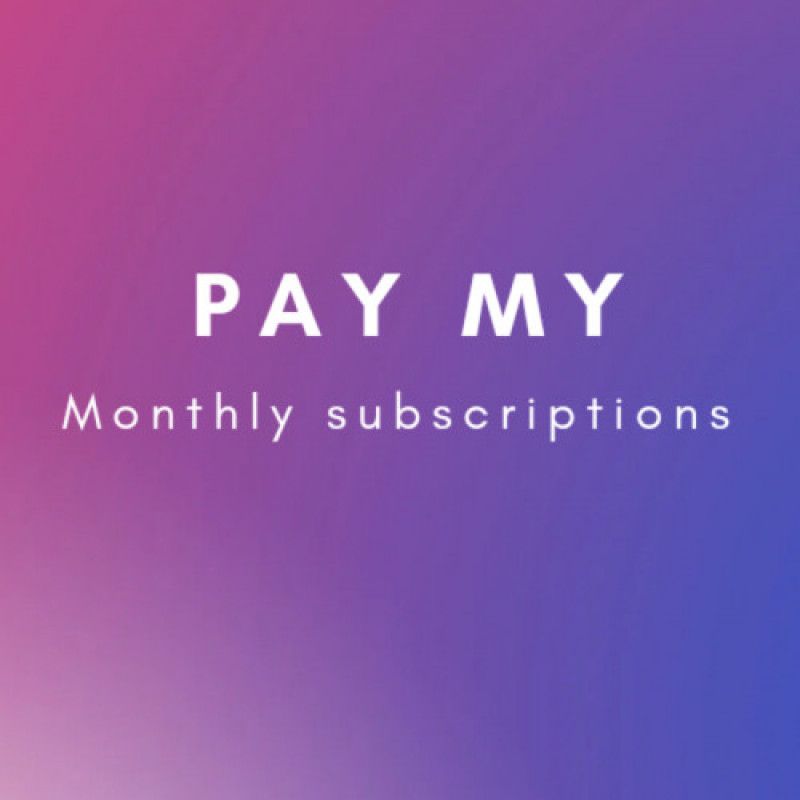 Pay for my monthly subscriptions