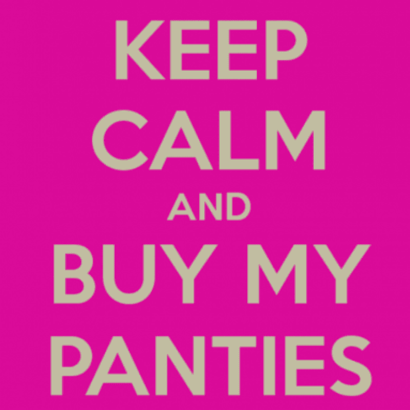 Buy my panties!