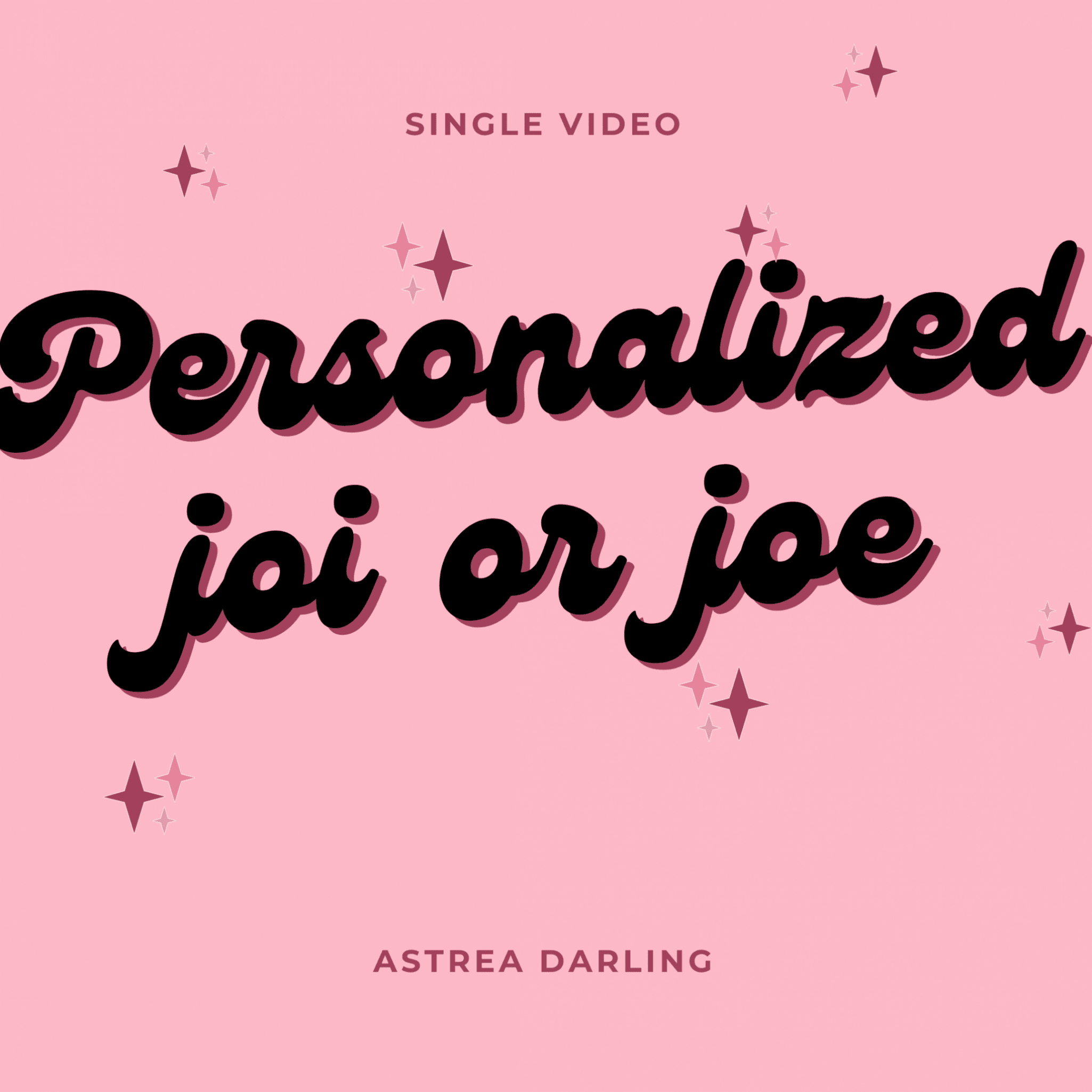 Personal JOI or JOE