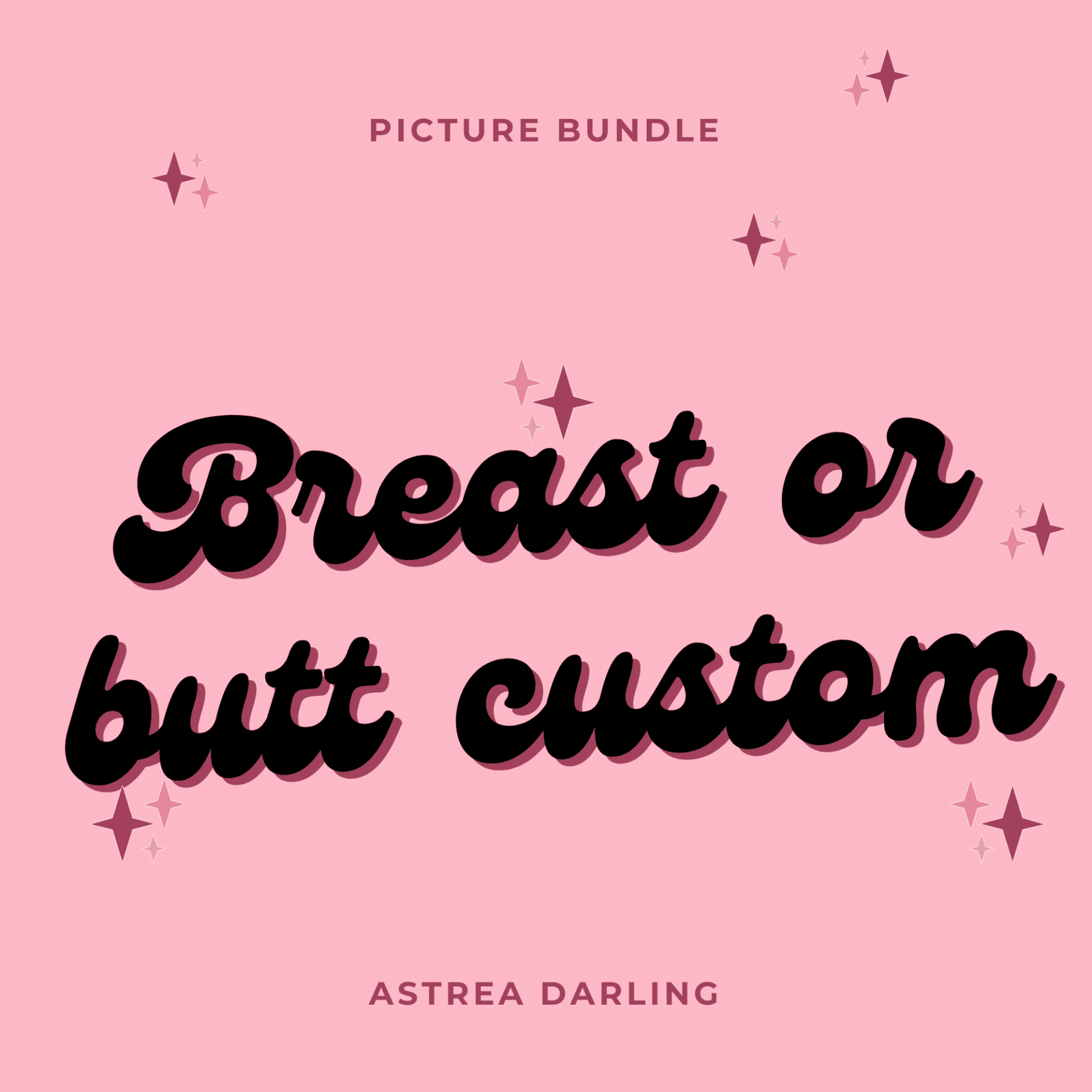 Breast OR Booty pic custom