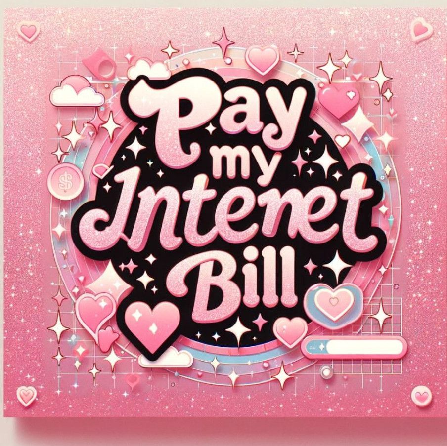 Pay my internet bill!