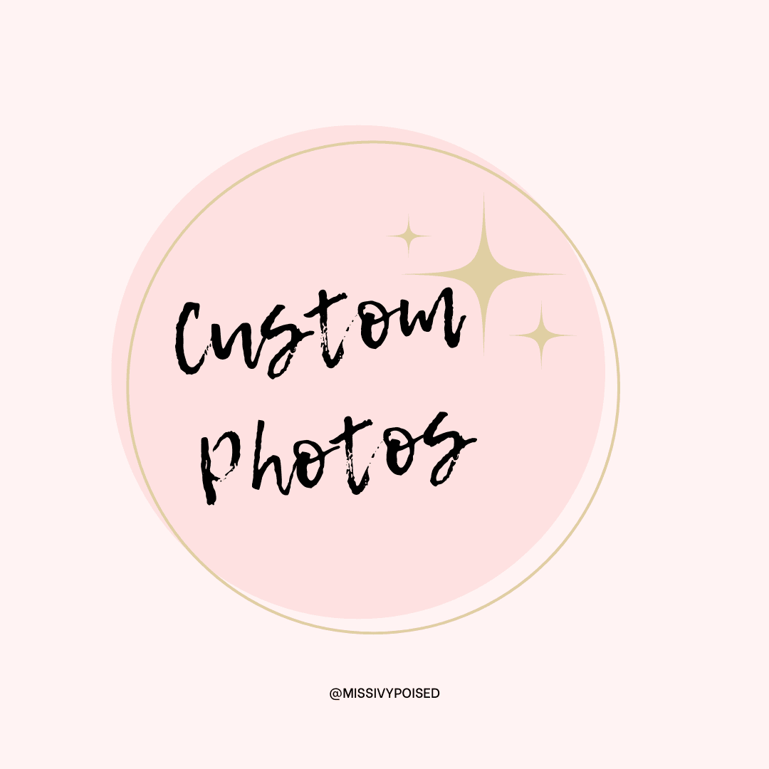 Custom Photos