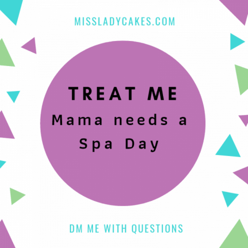 Treat Me to a Spa Day