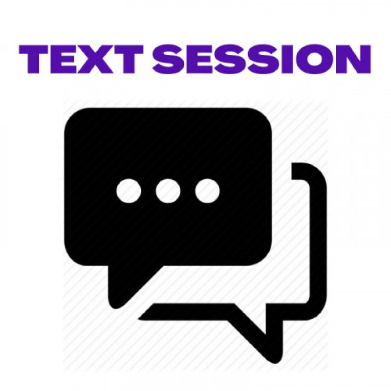 Text Session: 30 minutes