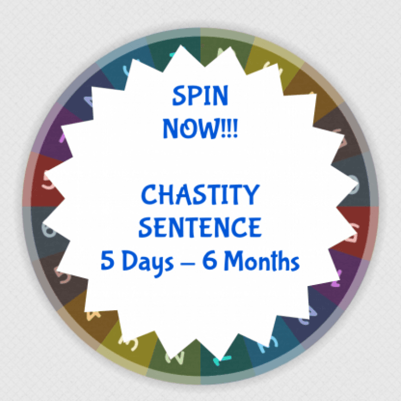 Chastity Sentence Wheel 5D to 6M