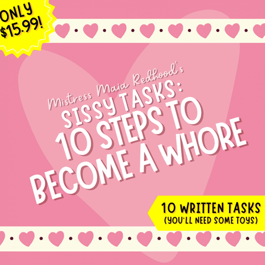 Written Sissy Tasks: 10 steps to become a whore