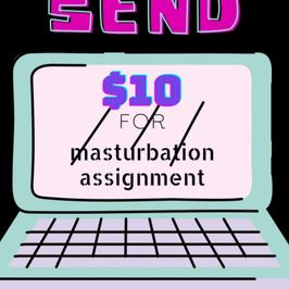 Masturbation assignment