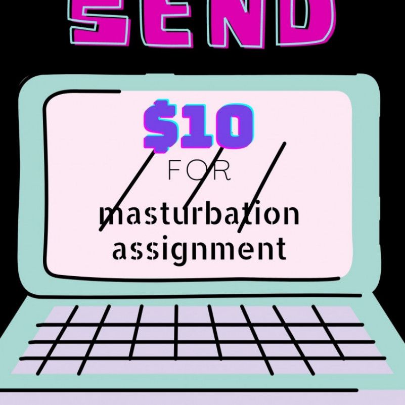 Masturbation assignment