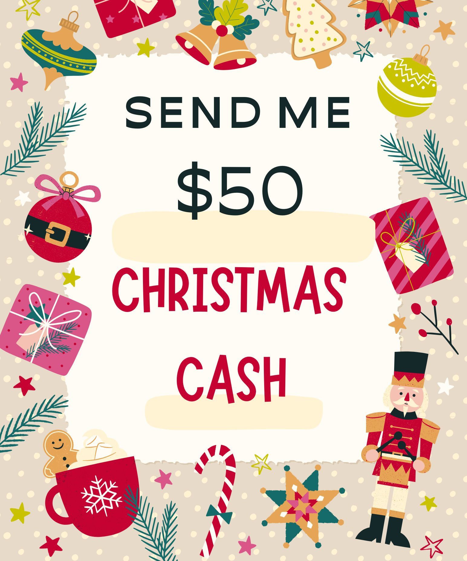 Send me Christmas Cash