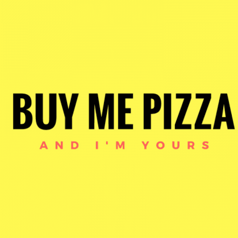 Buy me pizza