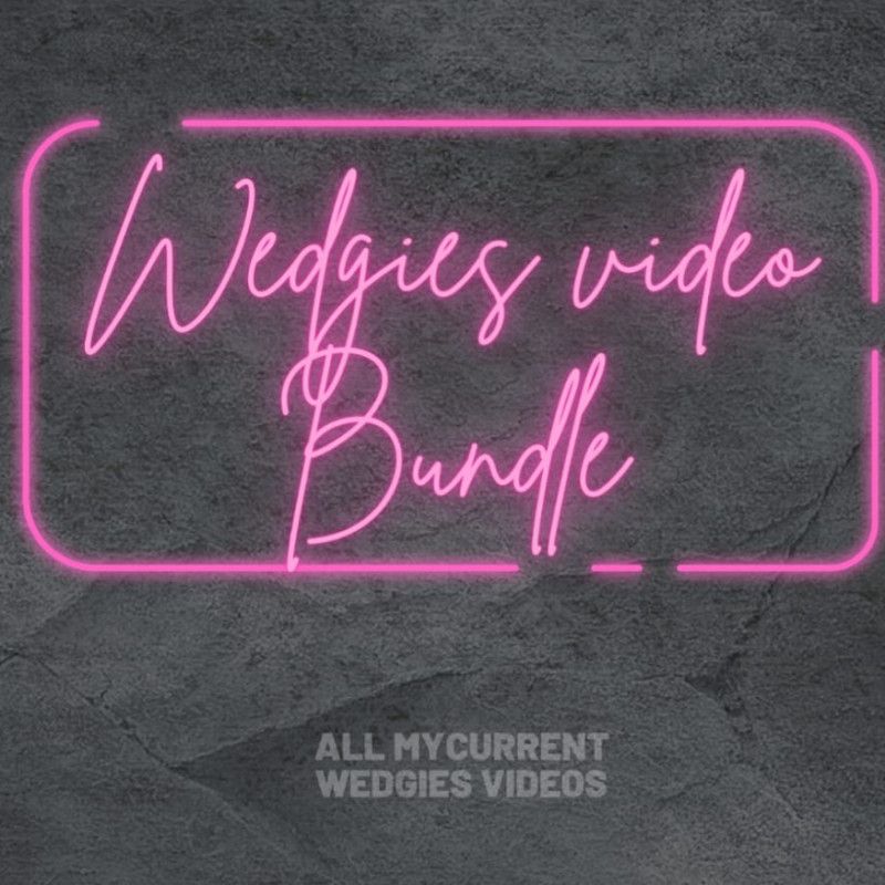 All My Wedgies Videos