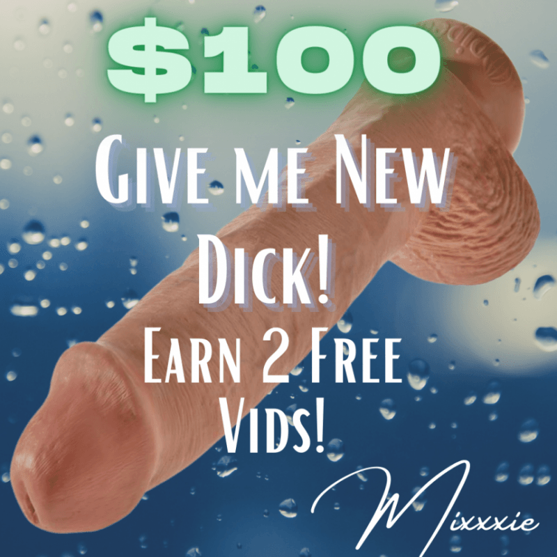 Give me new dick