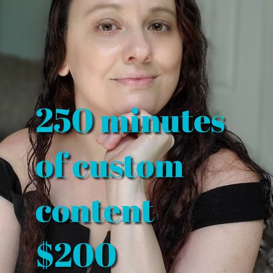 Custom Content Package 250 Minutes