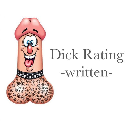 Dick Rating Written
