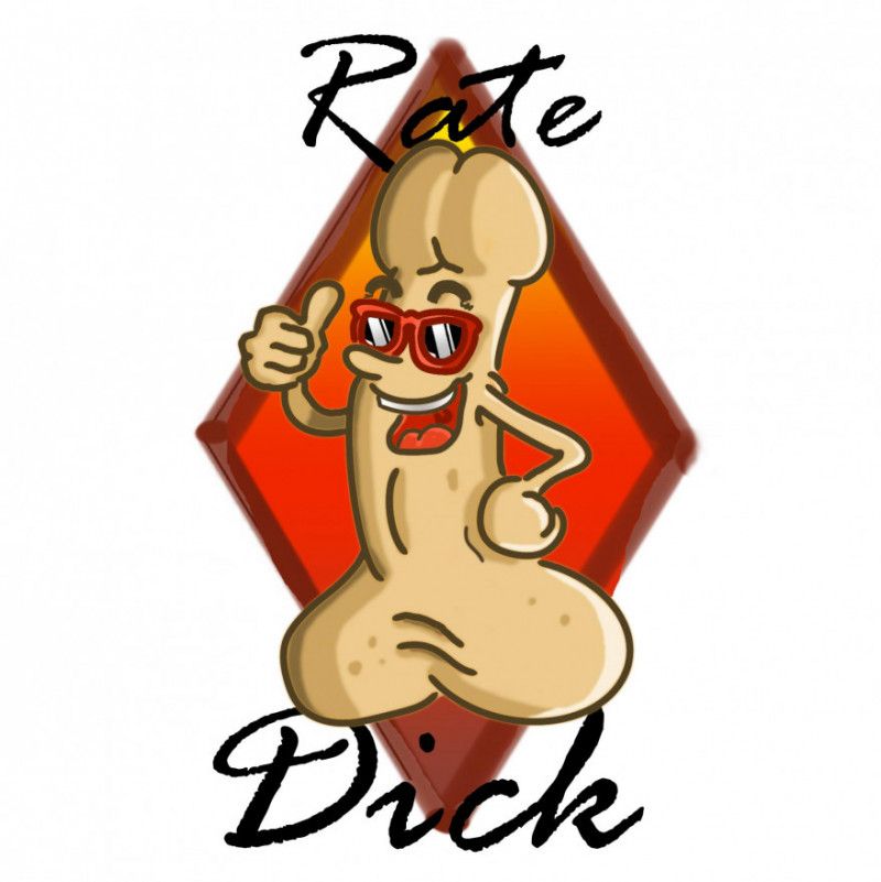 Rate your dick