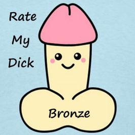 Rate My Dick Bronze Level