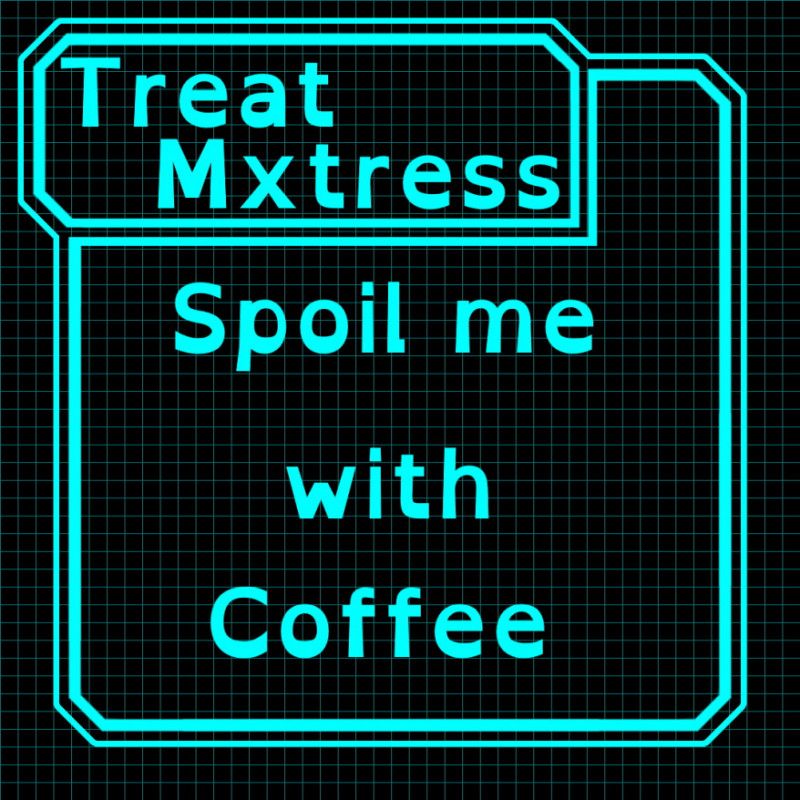 Get Mxtress a Coffee