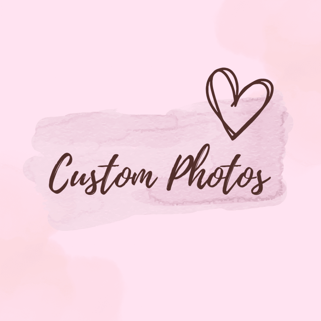 Custom Photos