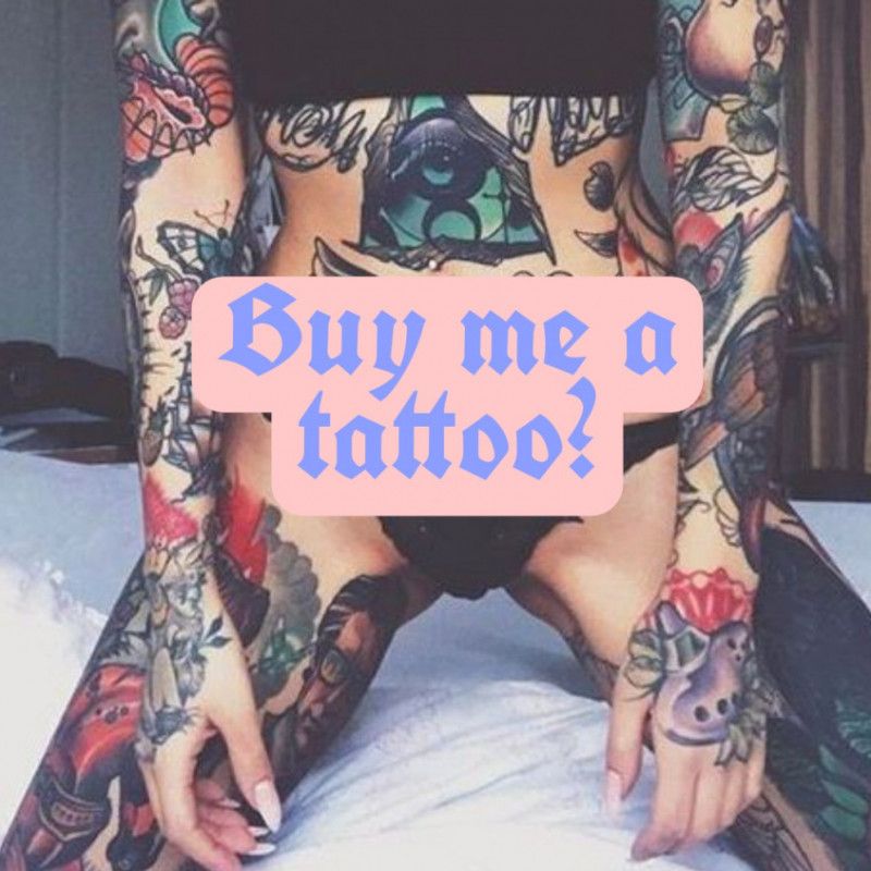 Buy me a tattoo