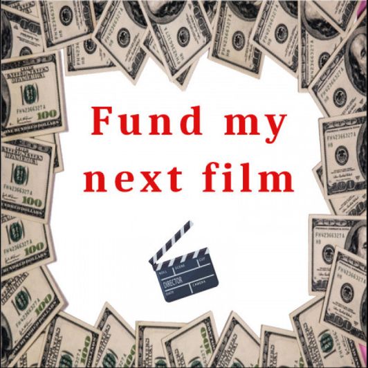 Fund my next film