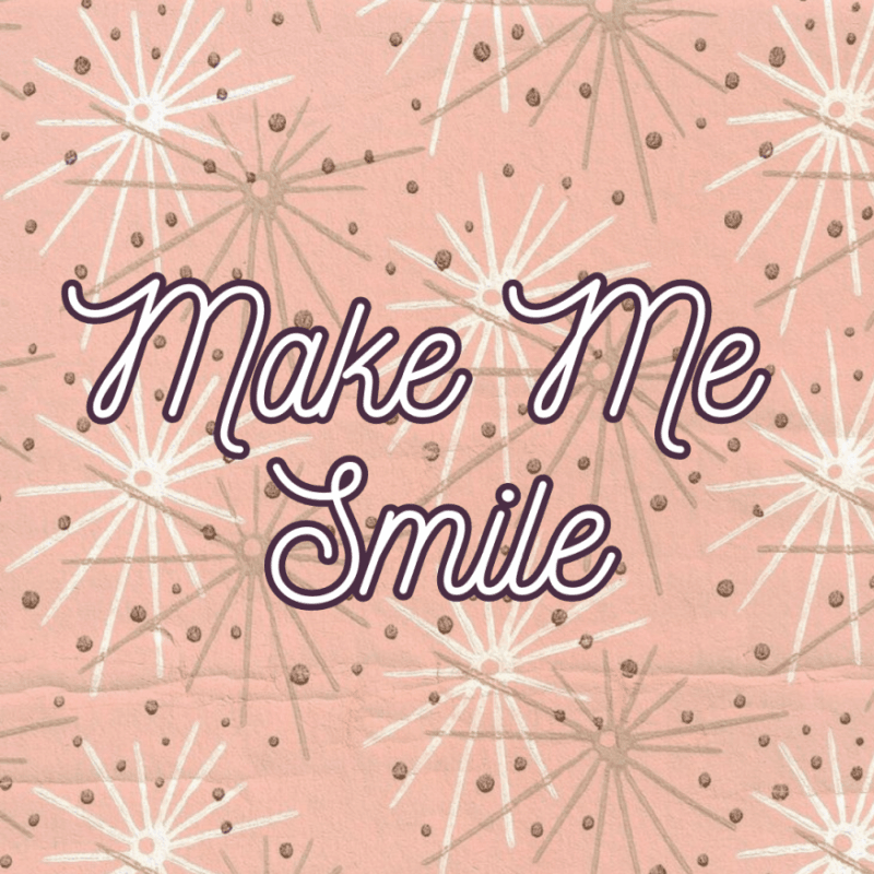 Make Me Smile