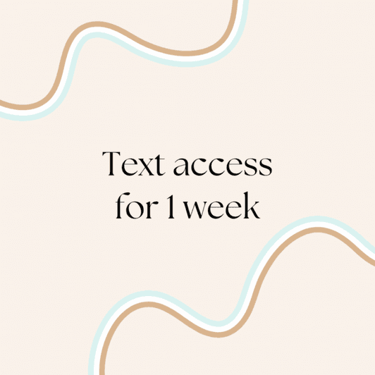 Text me 1 week access