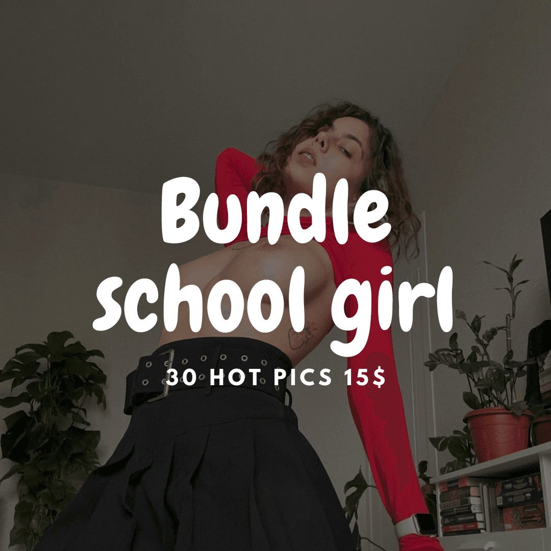 BUNDLE SCHOOL GIRL